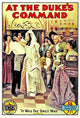 'At the Duke's Command' movie poster print showcasing adventure and intrigue.