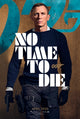 No Time to Die Movie Poster Print featuring James Bond action scene.