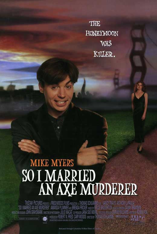 So I Married an Axe Murderer Movie Poster Print (11x17)