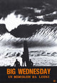 Big Wednesday Movie Poster Print featuring surf culture art