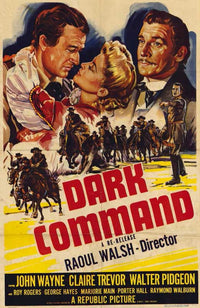 Dark Command Movie Poster Print showcasing classic cinema art.