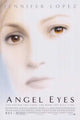 Angel Eyes Movie Poster Print (11x17) - Perfect for Home or Office