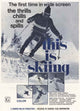 This is Skiing Movie Poster Print (11x17) - Perfect for Home Decor