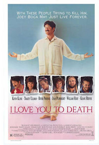 I Love You to Death movie poster print featuring vibrant colors and classic film imagery.