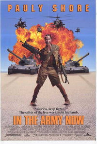 In the Army Now Movie Poster Print featuring Pauly Shore