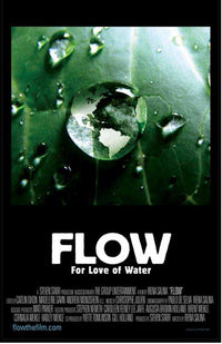 Flow: For Love of Water Movie Poster Print showcasing the beauty and significance of water.