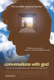 Conversations with God Movie Poster showcasing spiritual themes.