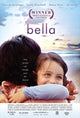 Bella movie poster print showcasing cinematic artwork