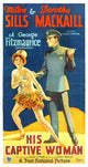 His Captive Woman Movie Poster Print featuring classic cinema artwork.