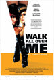 Walk All Over Me Movie Poster - Stunning Cinematic Artwork