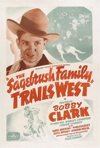The Sagebrush Family Trails West Movie Poster showcasing Wild West adventure.