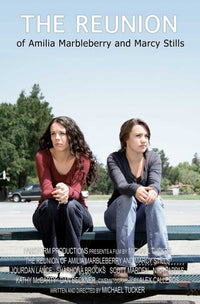 The Reunion of Amilia Marbleberry and Marcy Stills Movie Poster