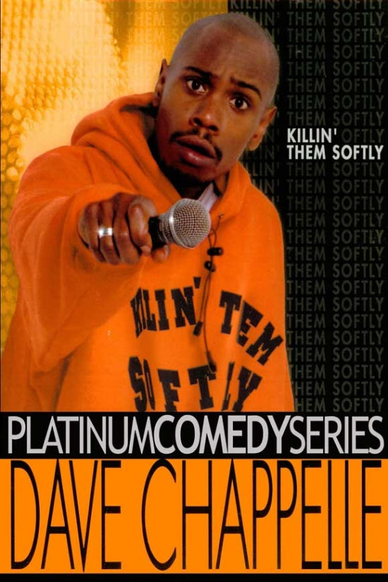 Dave Chappelle Killin' Them Softly Movie Poster
