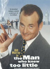 The Man Who Knew Too Little movie poster print showcasing its vibrant colors and design.