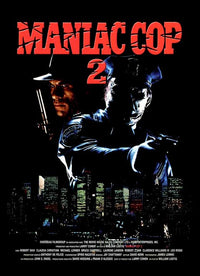 Maniac Cop 2 Movie Poster Print showcasing horror film art.