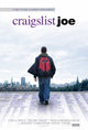 Craigslist Joe Movie Poster Print showcasing the film's unique theme.