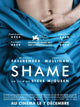 Shame Movie Poster Print showcasing emotional themes and storytelling.