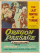Oregon Passage Movie Poster Print showcasing adventure and exploration.