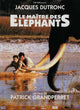 Le Maitre des Elephants movie poster print featuring vibrant colors and whimsical design.