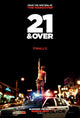 21 and Over Movie Poster Print showcasing vibrant colors and comedy theme.