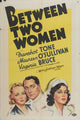 Between Two Women Movie Poster Print showcasing emotional storytelling.
