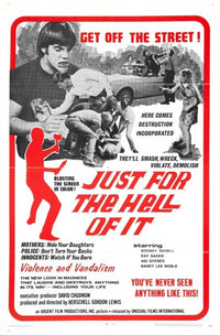 Just for the Hell of It Movie Poster - striking cinematic art for movie lovers.