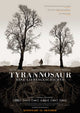 Tyrannosaur Movie Poster Print featuring a prehistoric dinosaur.