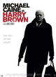 Harry Brown Movie Poster Print showcasing dramatic film themes.