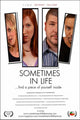 Sometimes in Life Movie Poster Print showcasing life's journey.