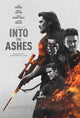 Into the Ashes movie poster print showcasing dramatic visuals.