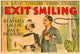 Exit Smiling Movie Poster showcasing classic cinema art.