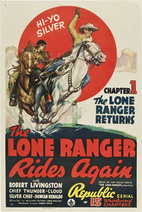 The Lone Ranger Rides Again Movie Poster Print featuring iconic Western hero.