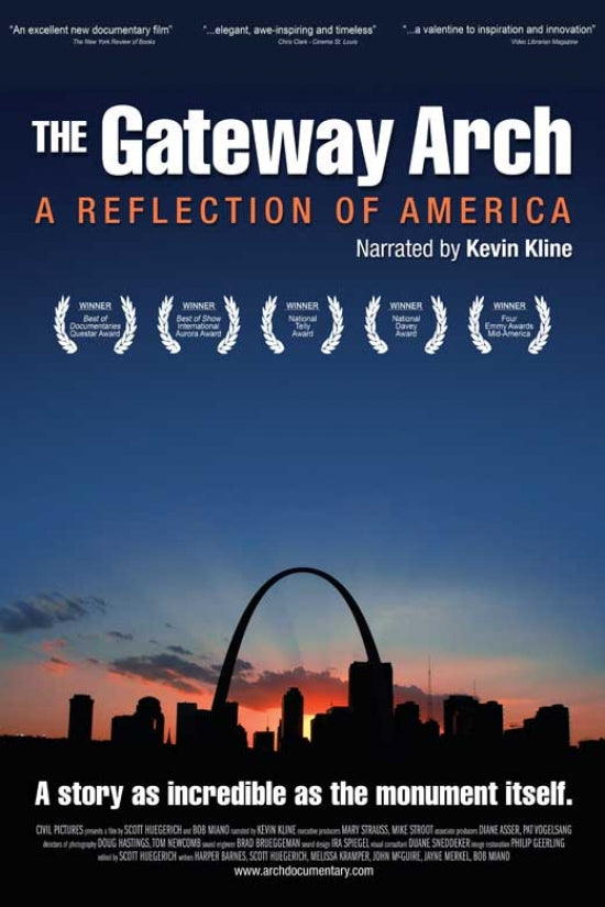 The Gateway Arch: A Reflection of America Movie Poster