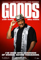 The Goods: Live Hard Sell Hard Movie Poster Print