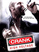 Crank 2: High Voltage Movie Poster Print featuring dynamic artwork.
