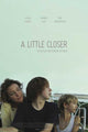 A Little Closer Movie Poster Print showcasing cinematic art.