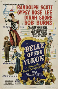 Belle of the Yukon Movie Poster Print showcasing vibrant colors and classic film imagery.