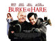 Burke and Hare Movie Poster Print featuring dark humor and unique design.