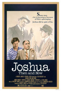 Joshua Then and Now Movie Poster Print