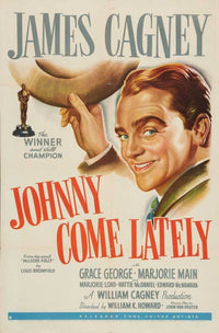 Johnny Come Lately Movie Poster Print showcasing classic cinema art.