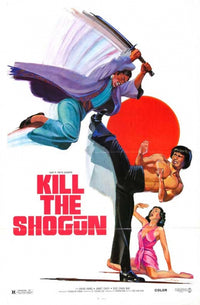 Kill the Shogun Movie Poster Print showcasing vibrant colors and dynamic imagery.