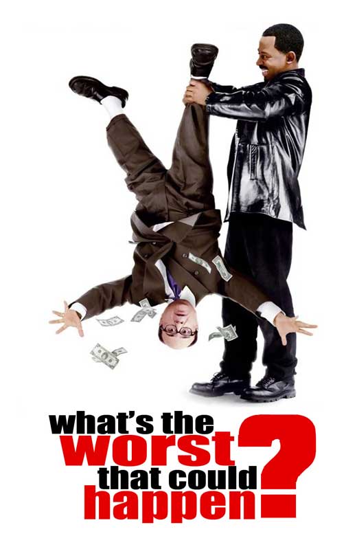 What's the Worst That Could Happen? Movie Poster Print on premium paper.