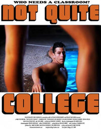 Not Quite College Movie Poster Print showcasing vibrant college life theme.