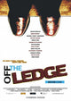 Off the Ledge movie poster print, available in multiple sizes.
