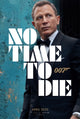 No Time to Die Movie Poster Print featuring James Bond