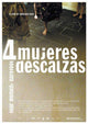 Cuatro Mujeres Descalzas Movie Poster Print showcasing vibrant imagery.