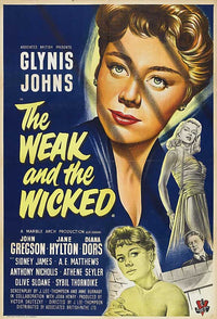 The Weak and the Wicked Movie Poster Print featuring dynamic design and vivid colors.