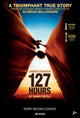 127 Hours Movie Poster Print featuring dramatic imagery of survival.