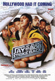 Jay and Silent Bob Strike Back Movie Poster Print
