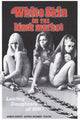 White Skin on the Black Market Movie Poster Print showcasing captivating artwork.